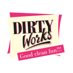 Dirty Works